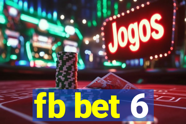 fb bet 6